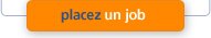 PLACEZ UN JOB